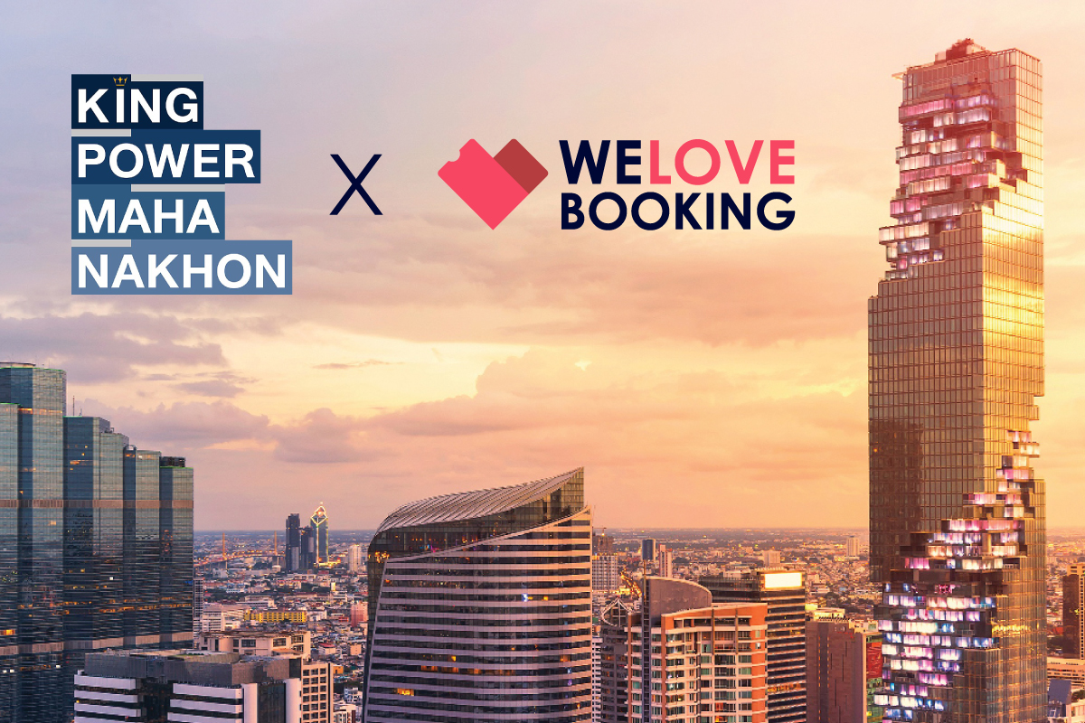 King Power Mahanakhon เข้าอบรมการใช้งานระบบบริหารจัดการจองจำหน่ายตั๋วแบบครบวงจร โดยทีมงาน WELOVEBOOKING